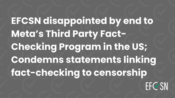 EFCSN disappointed by end to Meta’s Third Party Fact-Checking Program in the US; Condemns statements linking fact-checking to censorship
