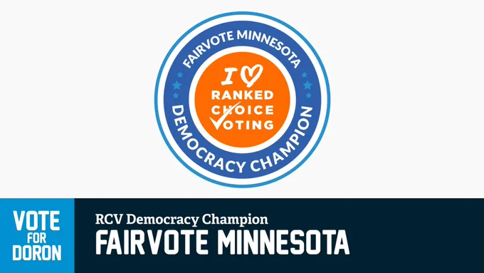 Picture of the fair vote Minnesota democracy champion badge that says “RCV democracy champion FairVote Minnesota” with the vote for Doron logo