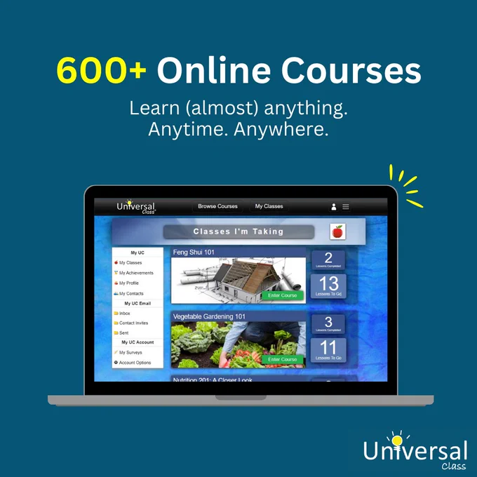 Image shows a laptop screen with Universal Class displaying.  600  Online Courses.  Learn (almost) anything.  Anytime.  Anywhere.