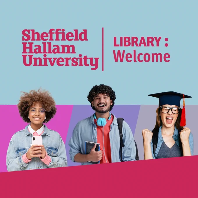 Smiling students underneath the words Sheffield Hallam University Library Welcome