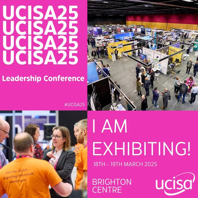 "Words UCISA25 Leadership Conference - I am exhibiting - Brighton Centre" with photos of an exhibition. 