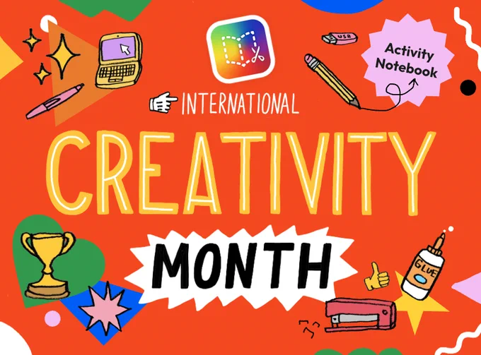 Bright and colorful graphic design promoting International Creativity Month. The text 'CREATIVITY MONTH' is displayed in bold, playful fonts with vibrant yellow and black colors. Surrounding the text are creative icons like a trophy, glue bottle, stapler, pen, and a starburst. A purple label reads 'Activity Notebook,' and a multicolored logo sits at the top. The background features dynamic geometric shapes in green, red, and blue, emphasizing a fun, celebratory theme.