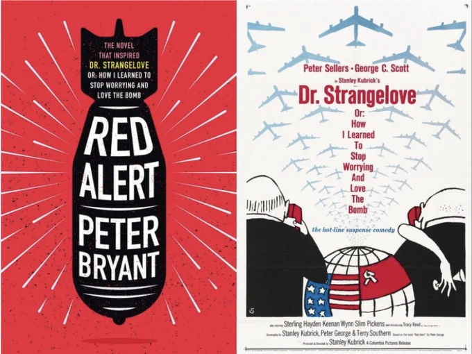 A comparison between the book cover for Peter Bryant's Red Alert and the movie poster for Dr. Strangelove. The novel has a black H-Bomb with the title and author pointing down in the middle of a red background. The movie poster looks like a political cartoon, with two bald politicians on red phones facing out at a feet of blue planes. Between them is a globe with the U.S. flag and the Soviet flag. The middle contains the text "Dr. Strangelove Or: How I Learned To Stop Worrying And Love The Bomb" in a line going down the center.
