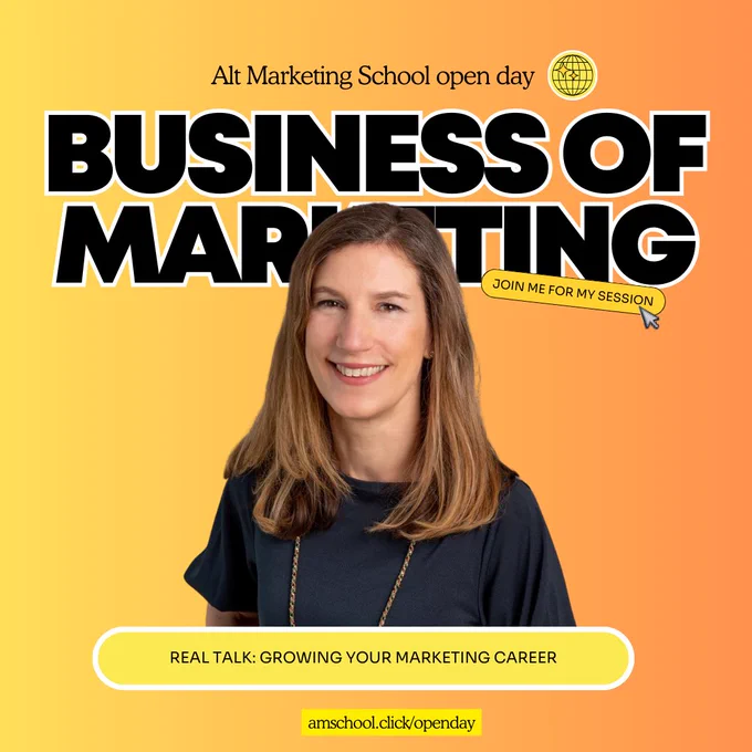 A graphic with yellow and orange background, a photo of Anna Skipwith (middle aged smiling white woman with shoulder length brown hair and dark green top) Business of Marketing in big black letters and a few details of a talk Anna will give on Marketing careers. The graphic is to promote Alt Marketing School’s online Open Day.