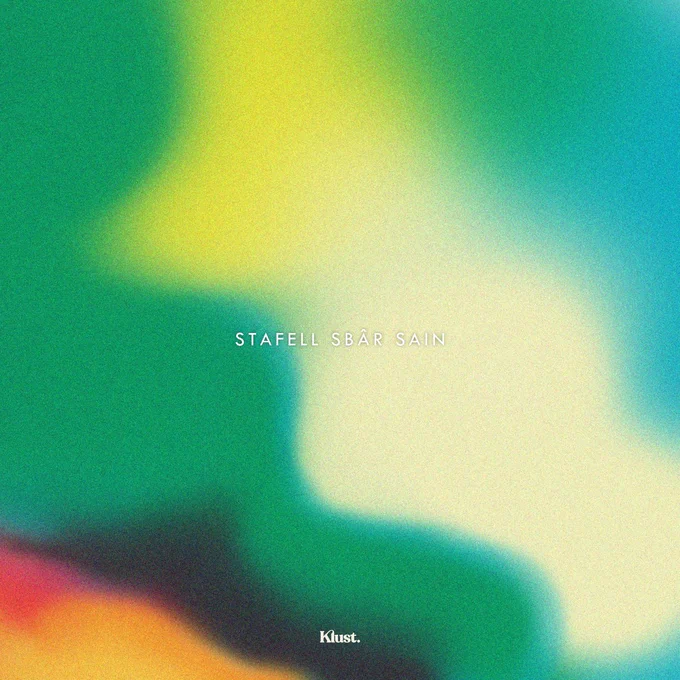 STAFELL SBÂR SAIN: KLUST