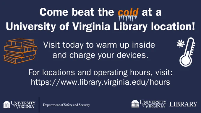 post with the link to the uva libraries hours website so that the public can use their locations as a warming center on cold days.