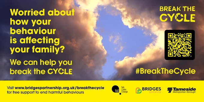  'Worried about how your behaviour is affecting your family?' with an offer of help to end harmful behaviors. Includes a QR code and URL for more information, and the hashtag #BreakTheCycle.