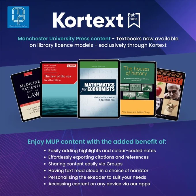 Blue background with MUP and Kortext logos at the top, with a selection of MUPs digital textbooks on tablet devices in the middle and a section at the bottom listing the benefits of accessing MUP content via Kortext.