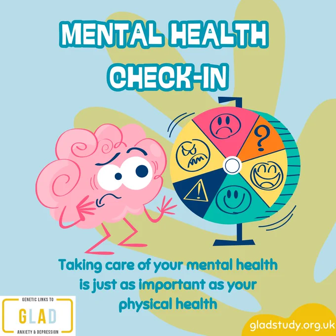 Light blue and green background with white and turquoise text, “Mental Health Check-In” at the top and turquoise text, “Taking care of your mental health is just as important as your physical health” at the bottom. Graphic of a frustrated brain watching a spinning wheel in the centre. GLAD logo in the bottom left corner and white text, “gladstudy.org.uk” in a yellow text bubble.
