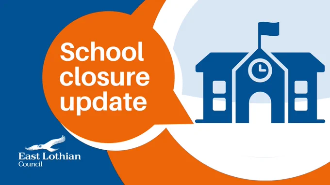 Text: school closure update. Graphic illustrative outline of a school building. East Lothian Council logo also appears