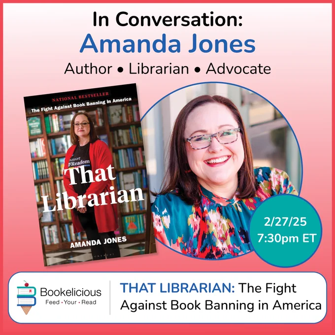 🔥 📚 NEW event with AMANDA JONES!
Register: https://www.bookelicious.com/events/

2-27-25 @ 7:30p EST

Join National Bestselling Author & Librarian @abmack33 for a courageous conversation about her critically-acclaimed memoir, That Librarian: The Fight Against Book Banning in America. Live audience Q&A to follow!