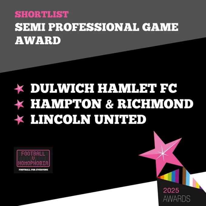 Shortlist - Semi-Professional Game Award - Dulwich Hamlet FC; Hampton and Richmond FC; Lincoln United FC - 2025 FvH Awards