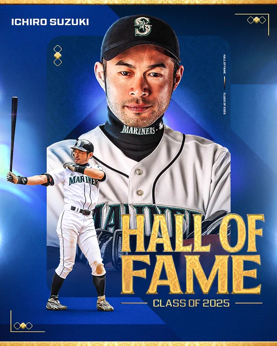Ichiro Suzuki
National Baseball Hall of Fame, Class of 2025
Two cutouts of Ichiro. One features Ichiro smiling to the camera in a photo day photo while wearing a dark blue Seattle Mariners cap (center). The other features Ichiro getting into his iconic batting stance while wearing a dark blue Seattle Mariners helmet (bottom). Both feature him wearing a home white Seattle Mariners uniform.