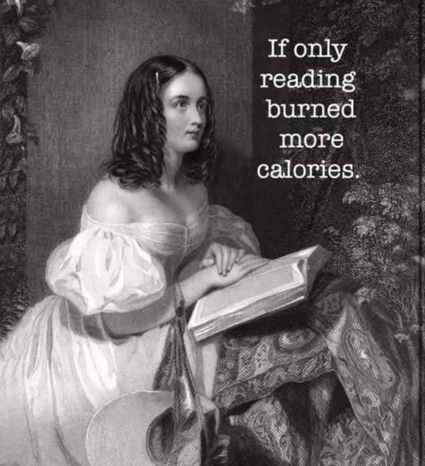 If only reading burned more calories.