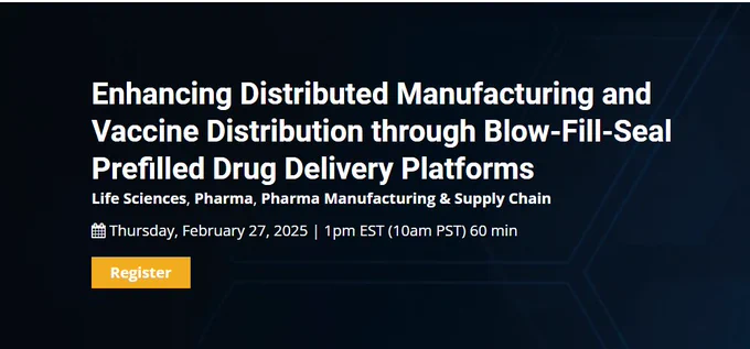 Apiject Webinar: Enhancing Distributed Manufacturing and Vaccine Distribution through BFS Prefilled Drug Delivery Platform