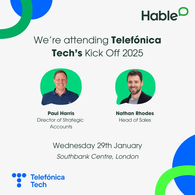 "We're attending Telefonica Tech's kick off 2025 - wednesday 29th january Southbank centre, London." Written on white background with Hable logo, Telefonica Tech logo, and two headshots of Paul and Nathan.