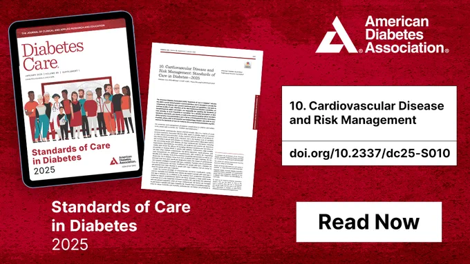 Cover of 'Standards of Care in Diabetes 2025' by the American Diabetes Association alongside an excerpt titled '10. Cardiovascular Disease and Risk Management' with a DOI link (doi.org/10.2337/dc25-S010) and a 'Read Now' button on a red background.