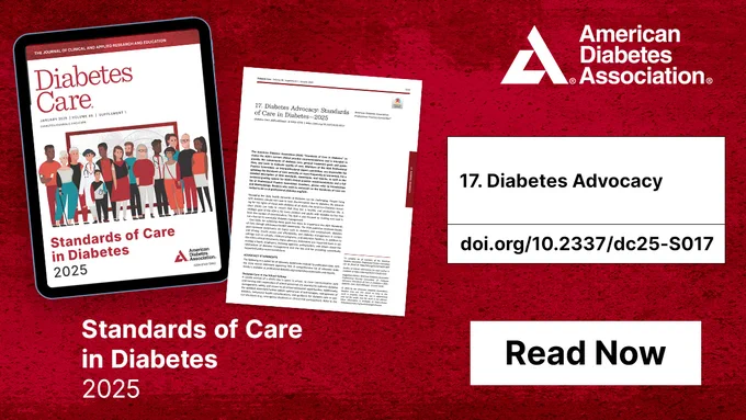 Cover of 'Standards of Care in Diabetes 2025' by the American Diabetes Association alongside an excerpt titled '17. Diabetes Advocacy' with a DOI link (doi.org/10.2337/dc25-S017) and a 'Read Now' button on a red background.