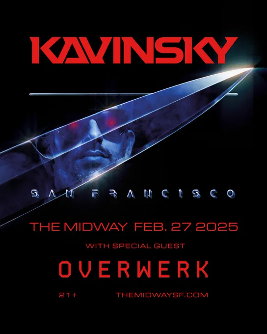 A Poster announcing Kavinsky with OVERWERK at The Midway, San Francisco California. The event will be held at Midway on February 27th 2025, and the post includes a ticket link.