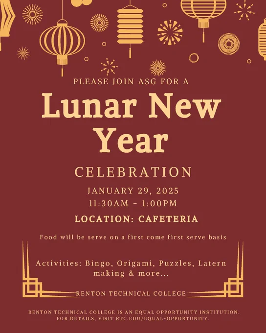 Invitation to a Lunar New Year celebration at Renton Technical College on January 29, 2025, featuring activities such as bingo, origami, puzzles, and a food tasting. Decorated with gold and red traditional Lunar New Year symbols and designs.