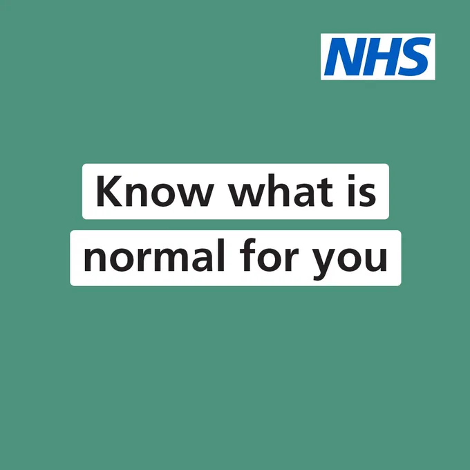 Main text reads: 'Know what is normal for you'

The NHS logo features in the top right of the image.