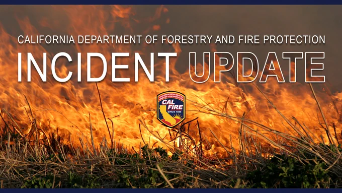 CAL FIRE Incident update 
