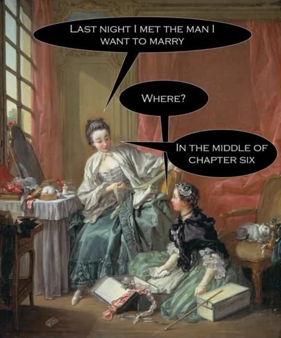 Last night I met the man I want to marry.
Where?
In the middle of chapter six.