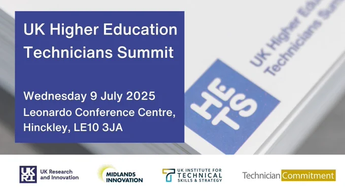 Graphic reads UK Higher Education Technicians Summit Wednesday 9 July 2025 Leonardo Conference Centre, Hinckley, LE10 3JA