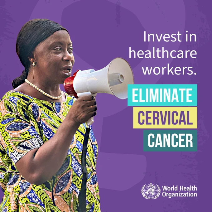 Invest in healthcare workers. Eliminate cervical cancer.