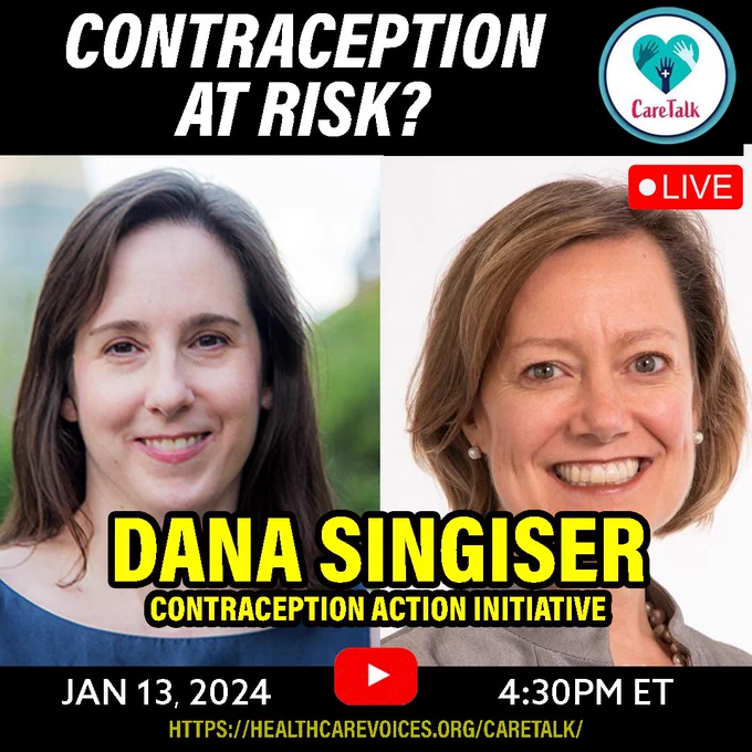 Contraception at risk? Dana Singiser of the Contraception Action Initiative discusses, today on Care Talk