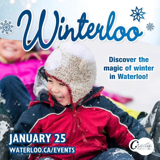 Promotional image for Winterloo event featuring a child smiling joyfully while playing in the snow. Text reads 'Winterloo - Discover the magic of winter in Waterloo! January 25, waterloo.ca/events.' with Create Waterloo logo displayed