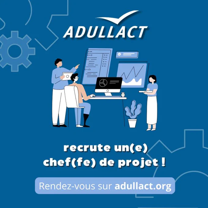 🚀 Rejoignez l’ADULLACT !

L'ADULLACT accompagne plus de 10 000 collectivités au service de 59 millions de citoyens. Avec plus de 20 ans d’expertise, nous nous engageons pour des solutions numériques pérennes, ouvertes et collaboratives.


📢 Nous recrutons un(e) Chef.fe de projet – Logiciels Libres – Collectivités

📍 Poste basé à Montpellier centre.
