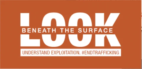 Orange banner featuring the text 'LOOK BENEATH THE SURFACE' in bold, white capital letters, followed by 'UNDERSTAND EXPLOITATION. #ENDTRAFFICKING' in smaller white text.