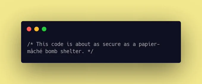 This code is about as secure as a papier-mâché bomb shelter.