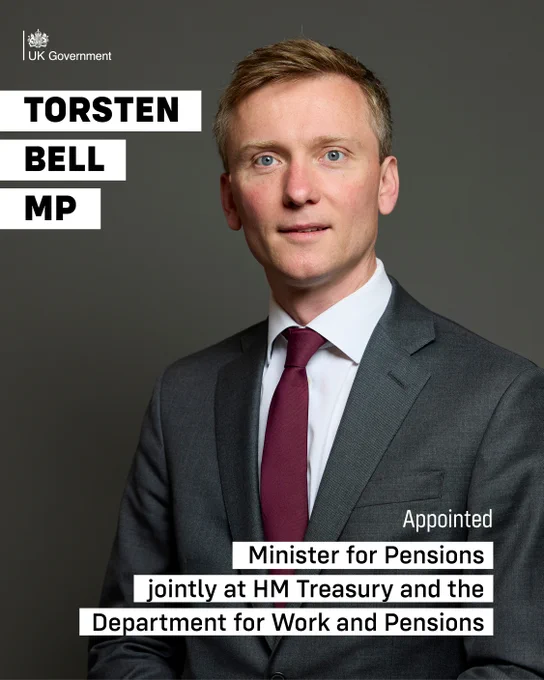 This image features a portrait photo of new Minister for Pensions Torsten Bell, a UK Government logo is placed on the upper left-hand side