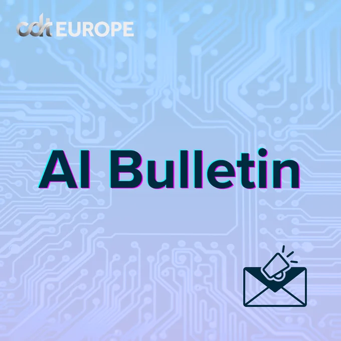 AI Bulletin visual, text on a light blue and lilac background with chip visual in transparency, CDT Europe's logo in the top left corner, newsletter emoji in the bottom right corner 