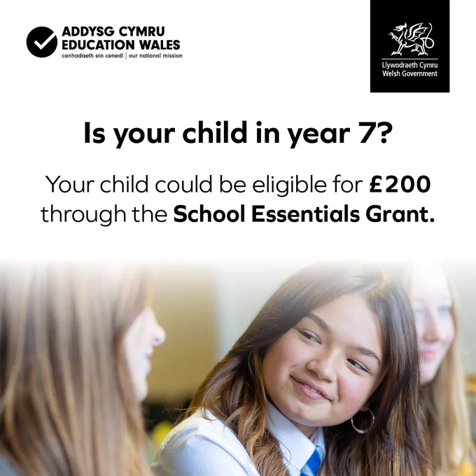 Text reads: Is your child in year 7? Your child could be eligible for £200 through the School Essentials Grant.
Picture shows a learner smiling at her peer.
