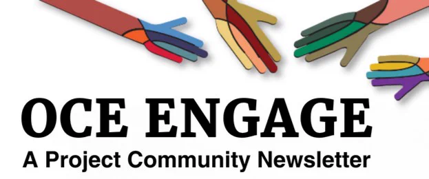 OCE ENGAGE
A Project Community Newsletter