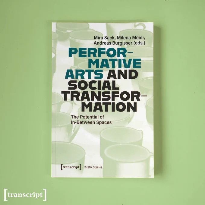 Das Buch-Cover von »Performative Arts and Social Transformation« auf hell grünem Hintergrund.