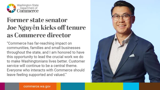 Image features a professional portrait of Joe Nguyễn as he begins his role as the director of the Washington State Department of Commerce. The image includes text highlighting his commitment to improving customer service and supporting communities. The agency logo is visible in the top left corner.