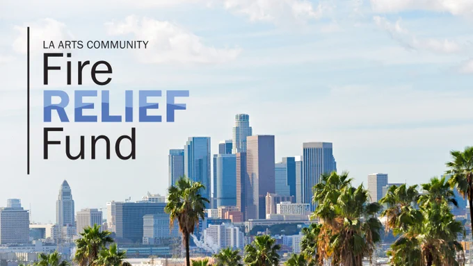 A photograph of downtown Los Angeles and overlayed text that reads: LA Arts Community Fire Relief Fund
