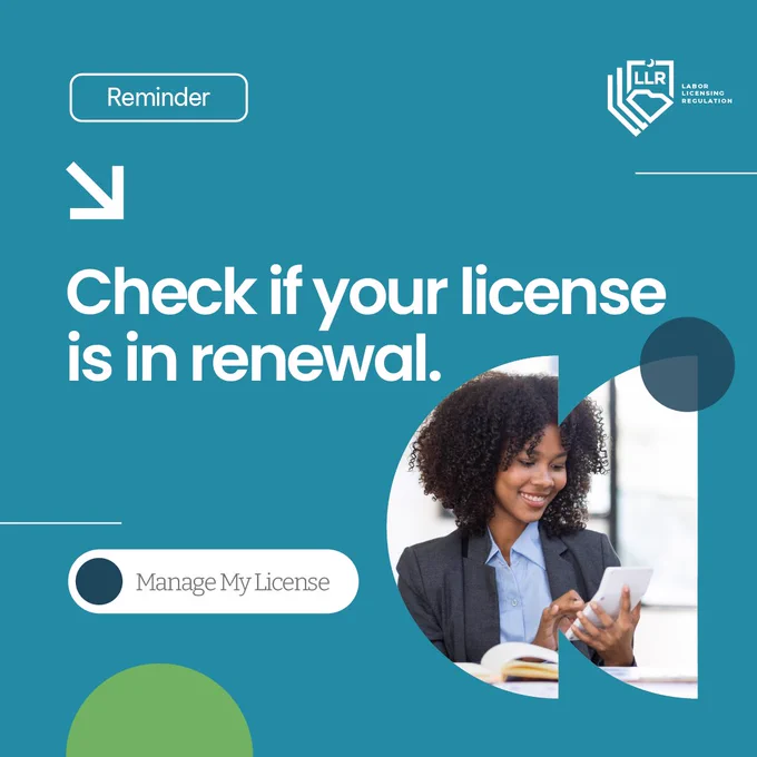 Reminder to South Carolina professionals: Check if your license is in renewal at llr.sc.gov.
