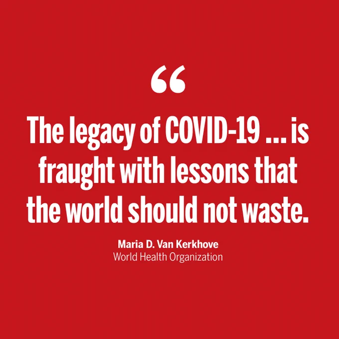 Text quote on red background: "The legacy of COVID-19 ... is fraught with lessons that the world should not waste." - Maria D. Van Kerkhove, World Health Organization.