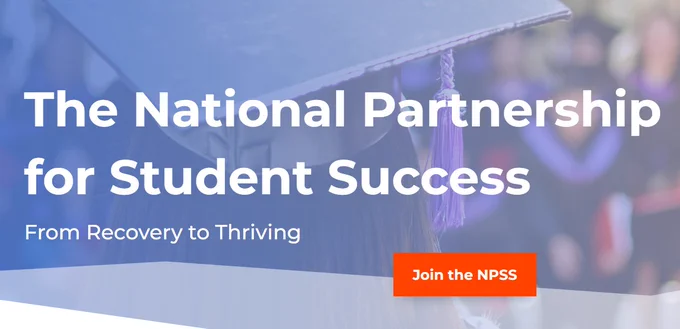 The National Partnership for Student Success - From Recovery to Thriving. 