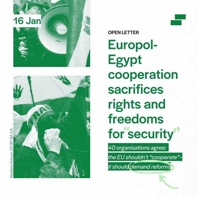 Green haftone images of a demonstration next to text: "Open letter: Europol-Egypt cooperation sacrifices rights and freedoms for security. 40 organisations agree: the EU shouldn't 'cooperate' it should demand reforms"