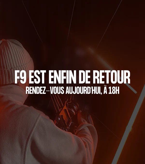 F9 EST ENFIN DE RETOUR