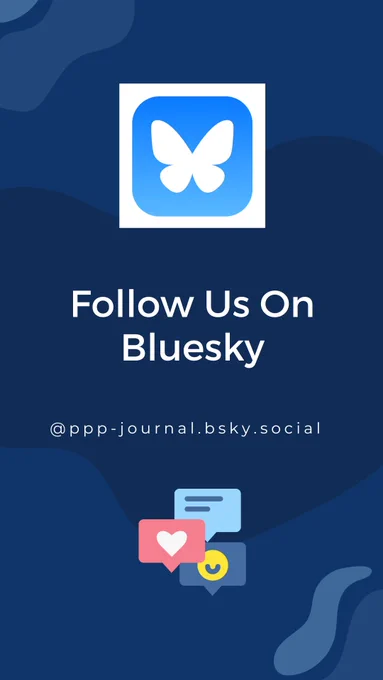 The image has a dark blue background with abstract wavy shapes in the corners in lighter shades of blue. 

At the top of the image is the Bluesky logo and the text underneath reads 'Follow Us On Bluesky' in white text.

Underneath this is the bluesky username (@ppp-journal.bsky.social) of the PPP account in white text.

Towards the bottom of the image is 3 images of different coloured text speech bubbles which overlap. The top one is light blue with two blue lines, the middle one is pink with a white heart, and the bottom one is grey with a yellow smiley face emoji.