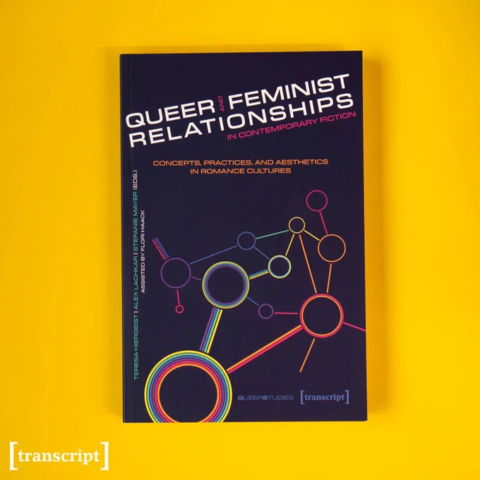 Das Buch-Cover von »Queer and Feminist Relationships in Contemporary Fiction« auf gelbem Hintergrund.