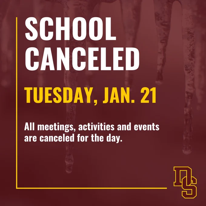 DSISD will be closed Tuesday, Jan. 21, 2025.
