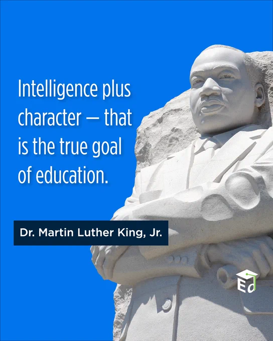A photo of the Martin Luther King Jr. Memorial in Washington, DC with a quote from Dr. King: "Intelligence plus character - that is the true goal of education."